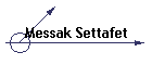 Messak Settafet