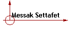 Messak Settafet