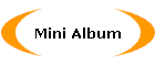 Mini Album