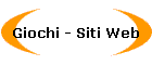 Giochi - Siti Web