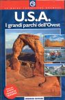 USA i parchi dell' Ovest - Gremese Editore